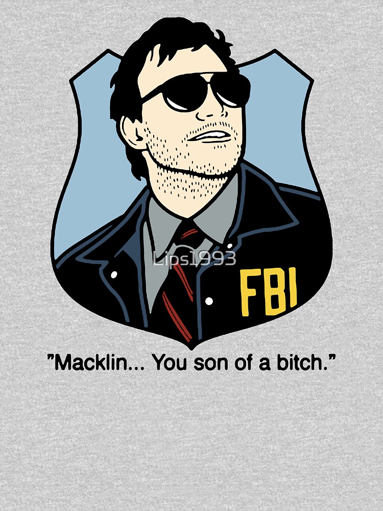 Macklin, you son of a bitch by Lips1993