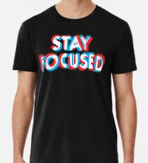 Camiseta premium para hombre Mantente enfocado