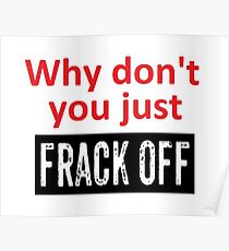 Frack Off Poster