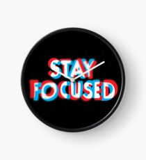 Stay Focused Clock
