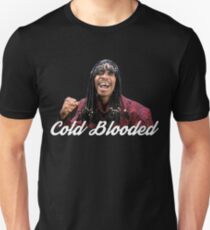 Cold Blooded Unisex T-Shirt