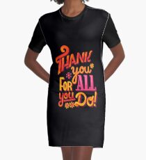 Thank you! Graphic T-Shirt Dress