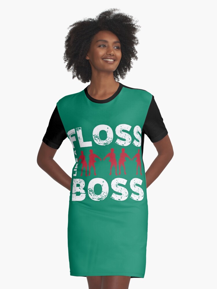 Floss Like A Boss Flossing Dance Moves Graphic T Shirt Dress By Melsens Redbubble - how to do the floss in roblox