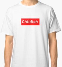 Childish Classic T-Shirt