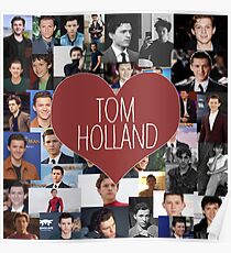 I love Tom Holland collage Poster