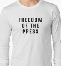 Freedom of The Press Shirt 1st Amendment Shirt Long Sleeve T-Shirt