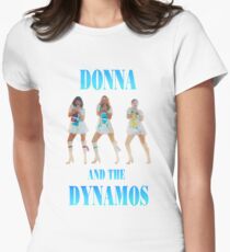 mamma mia donna and the dynamos Women's Fitted T-Shirt