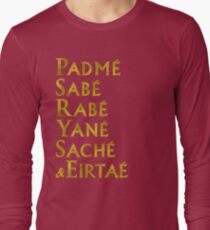 We are Brave Your Highness Long Sleeve T-Shirt