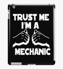 Trust Me I'm A Mechanic iPad Case/Skin
