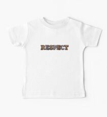 R - E - S - P - E - C - T Baby Tee