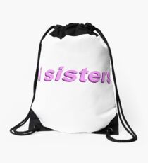Hi Sisters Drawstring Bag
