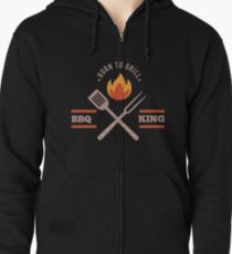 BBQ KING Dad Born to Grill Barbecue Cute Grill Grilling Gift Zipped Hoodie