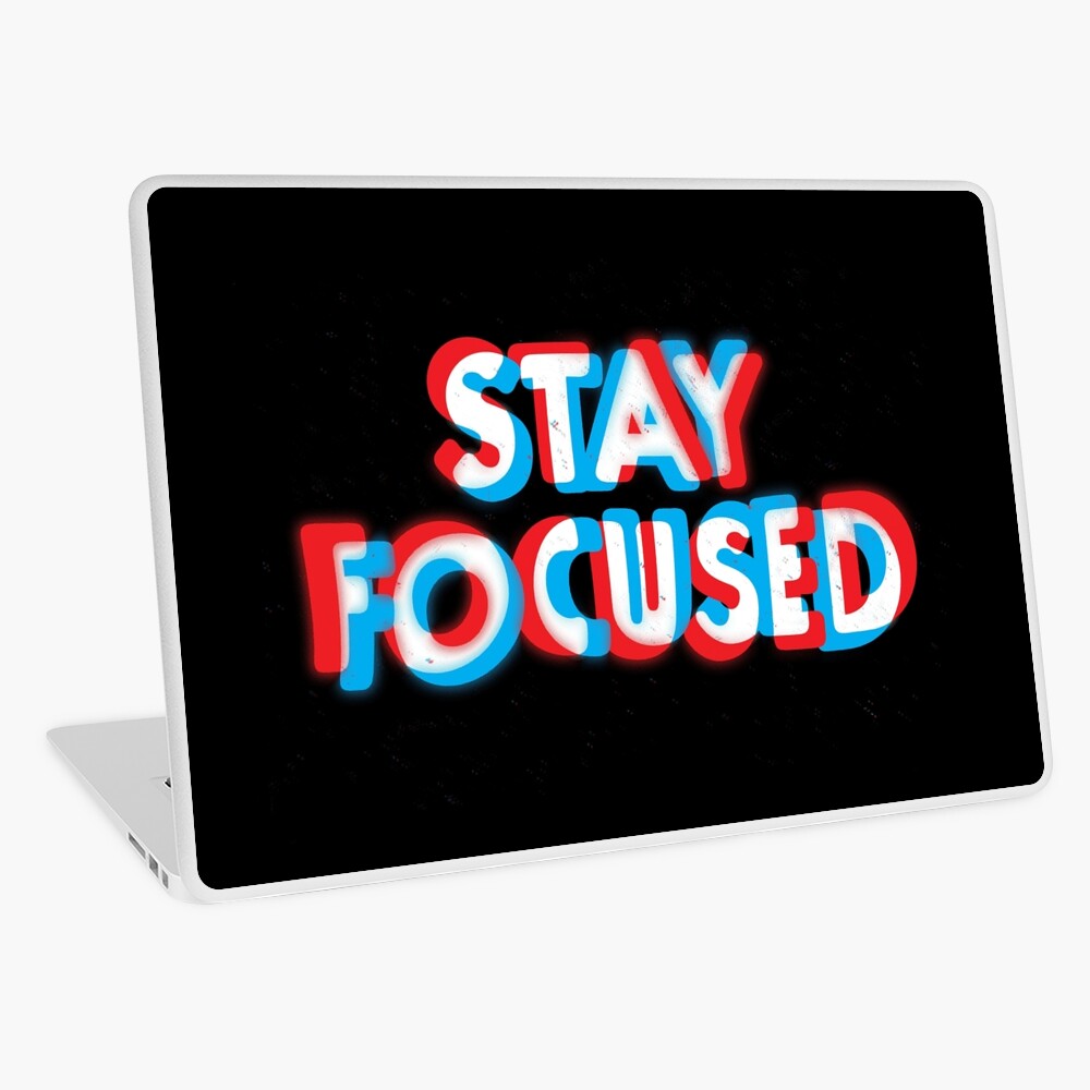 Stay Focused Laptop Skin
