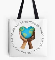 Change The World Tote Bag