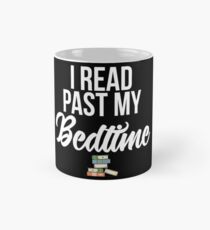 I Read Past My Bedtime Mug