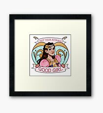 Not Your Average Good Girl Framed Print