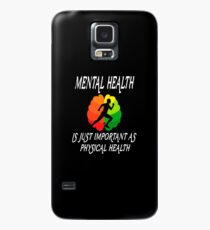 NEW 2019 Mental Health Is Just Important As Physical Health Tee Shirt Case/Skin for Samsung Galaxy