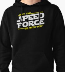 May The Speed Force Be With You Pullover Hoodie