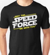 May The Speed Force Be With You Unisex T-Shirt