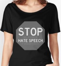 Stop (believing in) hate speech gray version Women's Relaxed Fit T-Shirt