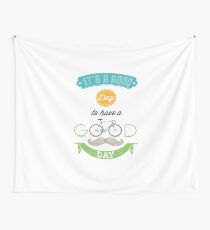 good day Wall Tapestry