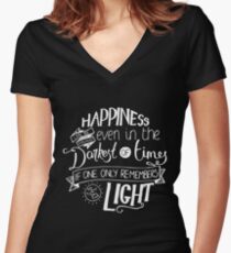 Happines Can Be Found Shirt Even In The Darkest Of Times T-Shirt If One Only Remembers Tee To Turn On The Light Tshirt Wizardy And Witchcraft Coffee Mug Card Pillow Case Sticker Gift Ideas Men Women Women's Fitted V-Neck T-Shirt