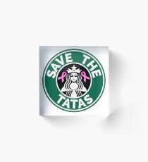 Save The Tatas Acrylic Block