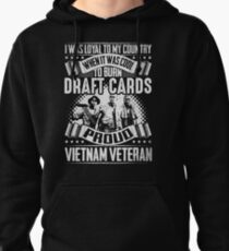 Vietnam War Veteran Proud & Loyal T Shirt Pullover Hoodie