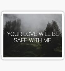 SAFE WITH ME. Sticker