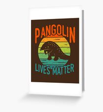 Pangolin lebt - Pangolin-Erhaltung Grußkarte
