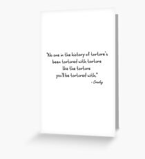 Torture Greeting Card