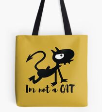 I'm not a cat Luci Tote Bag