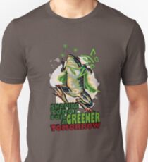 Shaping Today for a Greener Tomorrow v2 Unisex T-Shirt