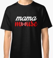 Mama Mouse Classic T-Shirt