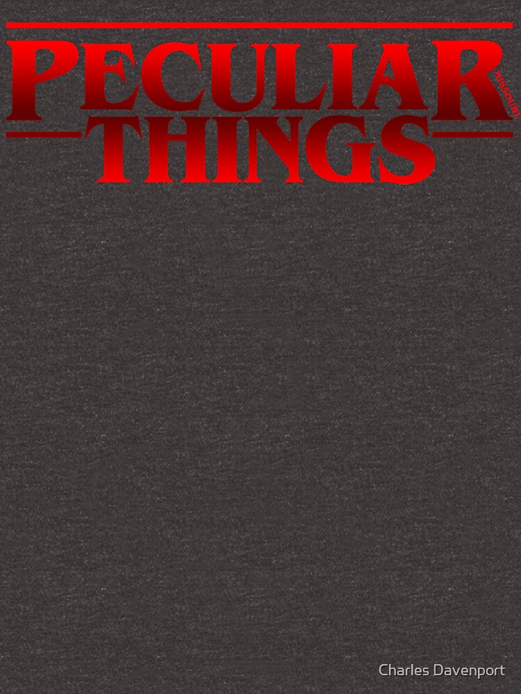 Peculiar Things Filled by cdavenport4