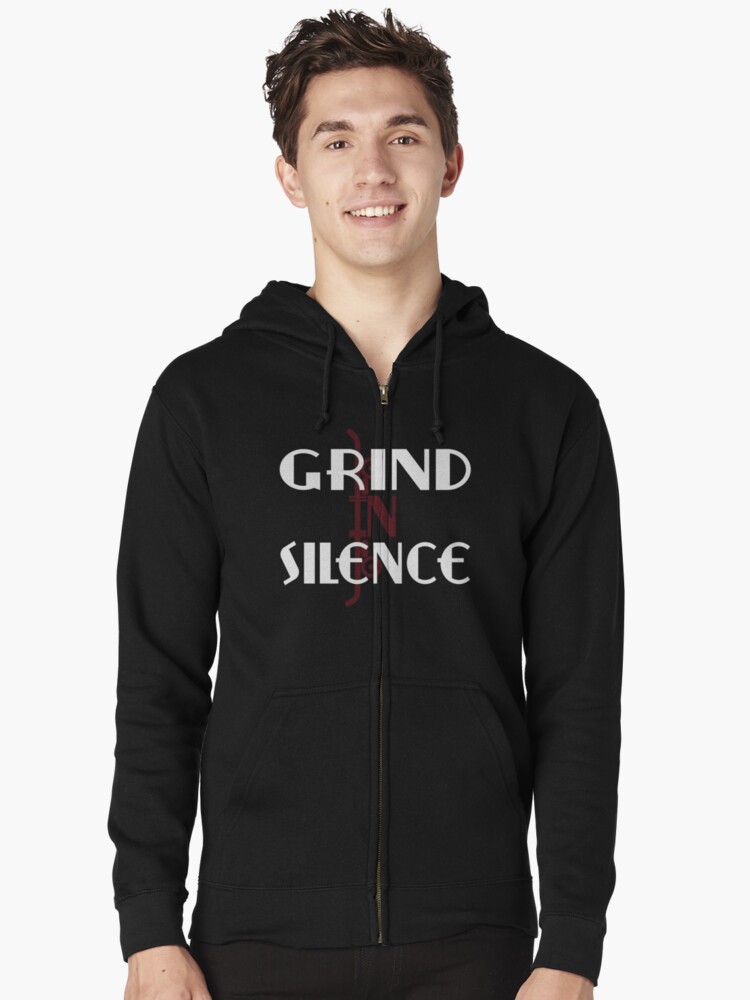 grind in silence
