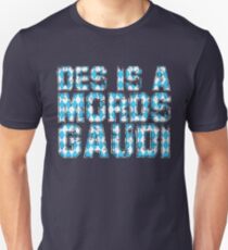 It's a murder Gaudi! Oktoberfest 2018 Unisex T-Shirt