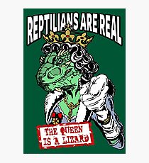 Reptilians Are Real - The Queen Is A Lizard Photographic Print