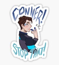 Conner! stop that!! Sticker