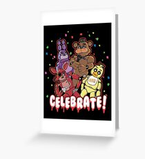 Five Nights At Freddy's Celebrate! Greeting Card