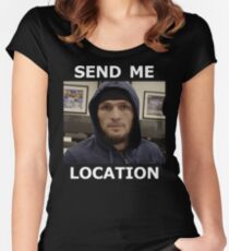 Khabib Nurmagomedov UFC 'Send Me Location' Women's Fitted Scoop T-Shirt