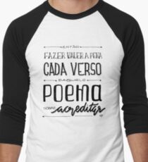 Poema sobre acreditar Baseball ¾ Sleeve T-Shirt