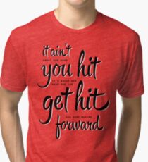 Rocky Balboa - It ain't about... Tri-blend T-Shirt