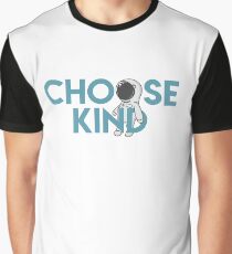 Choose Kind Graphic T-Shirt
