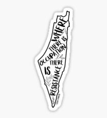 Where There Is Occupation There Is Resistance Sticker