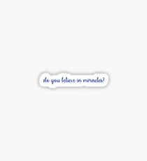 glaubst Du an Wunder? Sticker