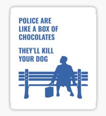 Fuck The Police - They'll Kill Your Dog Sticker