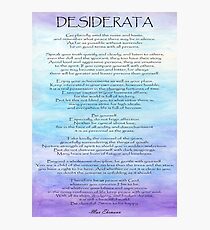 Desiderata Photographic Print