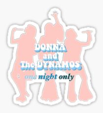 donna and the dynamos Sticker