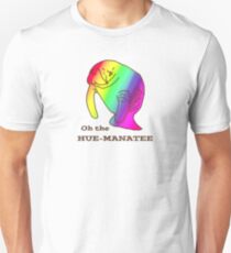 Oh the Hue-Manatee Unisex T-Shirt